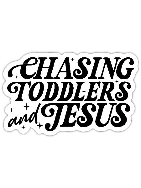 Chasing toddler and Jesus - Sticker - white matte - Front