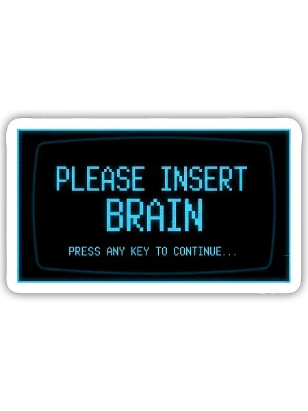 Please Insert Brain Retro Computer Funny  - Sticker - white matte - Front