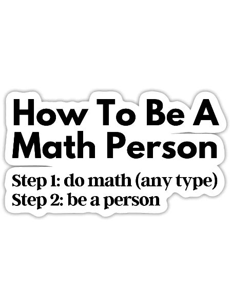 Comment être une personne de mathématiques - Sticker - blanc mat - Devant