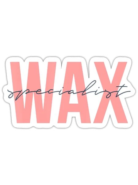 Wax Specialist Waxing Skin Estheticians Cosmetolog - Sticker - white matte - Front