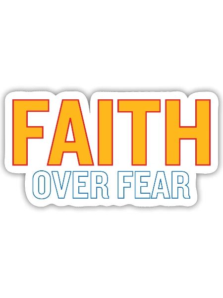 DESIGNFaith Over Fear - Sticker - white matte - Front