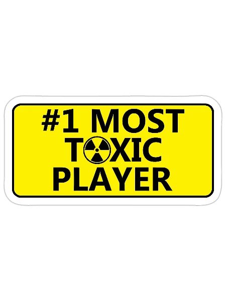 1 Most Toxic Player - Sticker - white matte - Front