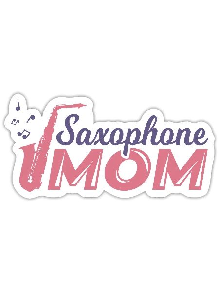 Saxophone Mom - Sticker - white matte - Front