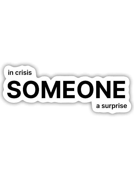 crisis and surprise - Sticker - white matte - Front