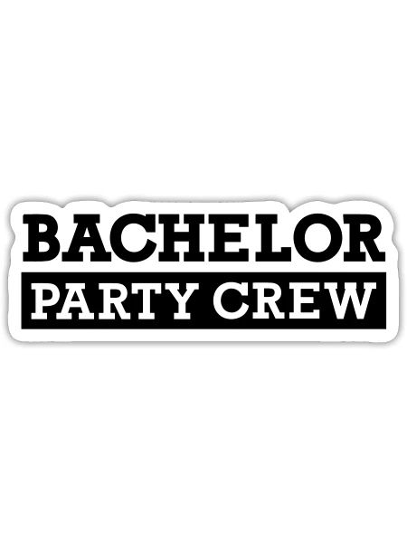 Bachelor Party Crew - Sticker - white matte - Front