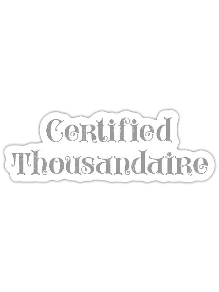Certified Thousandaire vintage funny - Sticker - white matte - Front