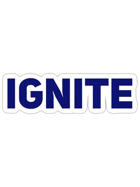 Ignite - Sticker - white matte - Front