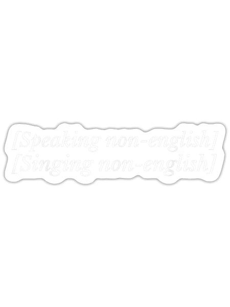 Speaking non-english - Sticker - white matte - Front