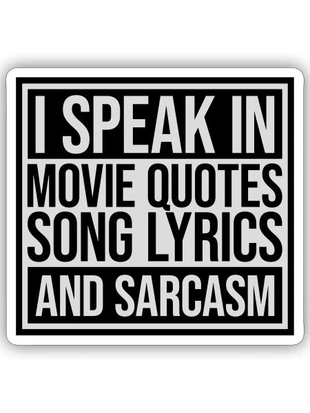 speak lyrics and sarcasm - Sticker - white matte - Front