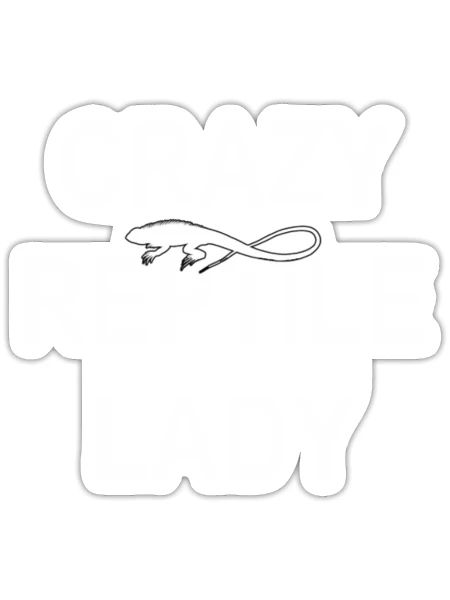 Crazy Reptile Lady reptiles iguana - Sticker - white matte - Front