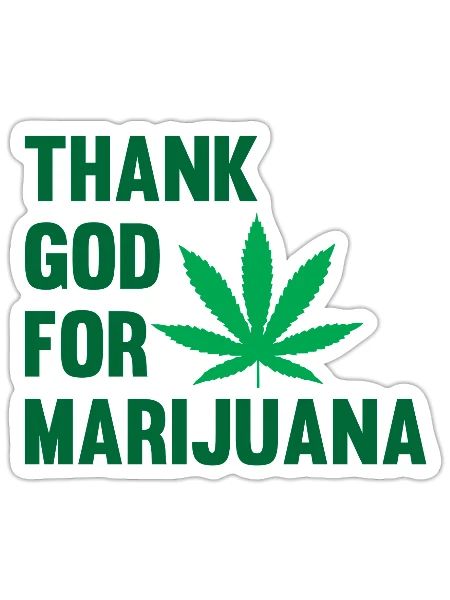 Thank God For Marijuana Design - Sticker - white matte - Front