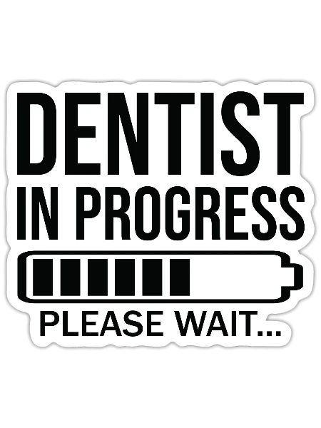 Future Dentist In Progress Dentistry Student - Sticker - white matte - Front