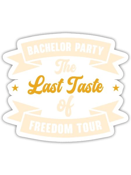 Bachelor Liquor Freedom Tour Bachelor Party - Sticker - white matte - Front