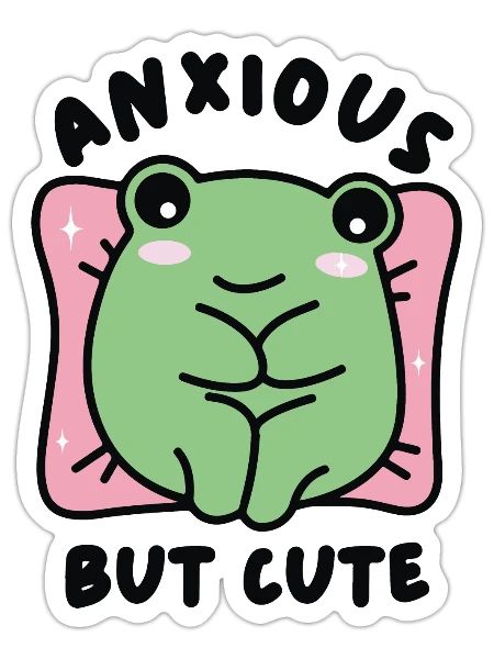 ANXIOUS but Cute - Sticker - white matte - Front
