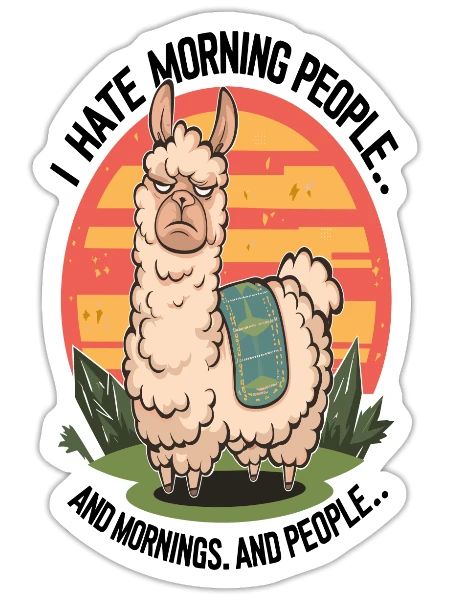 I hate morning people grouch llama - Sticker - white matte - Front