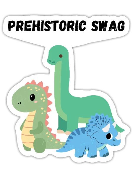 Prehistoric Swag by Izzy Bmm - Sticker - white matte - Front