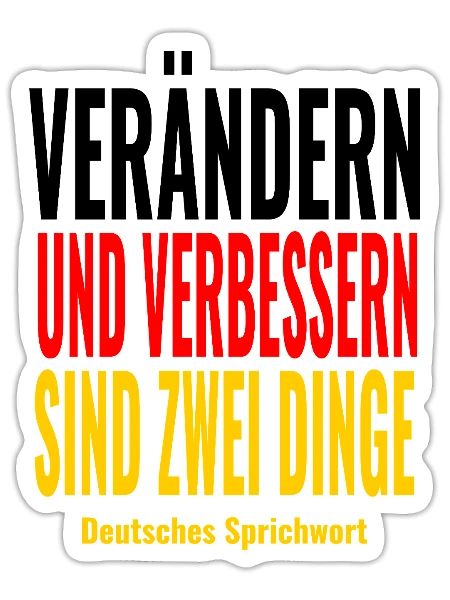 Verändern und Verbessern - German Typography Quote - Sticker - white matte - Front