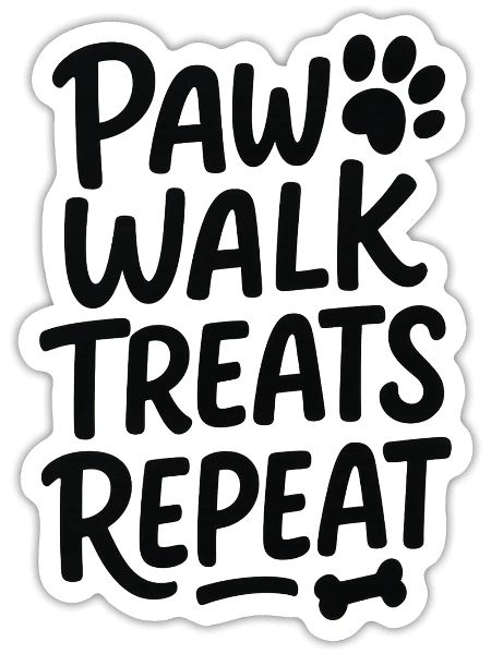 Paw Walk Treats Repeat Funny Dog Lover Shirt - Sticker - white matte - Front