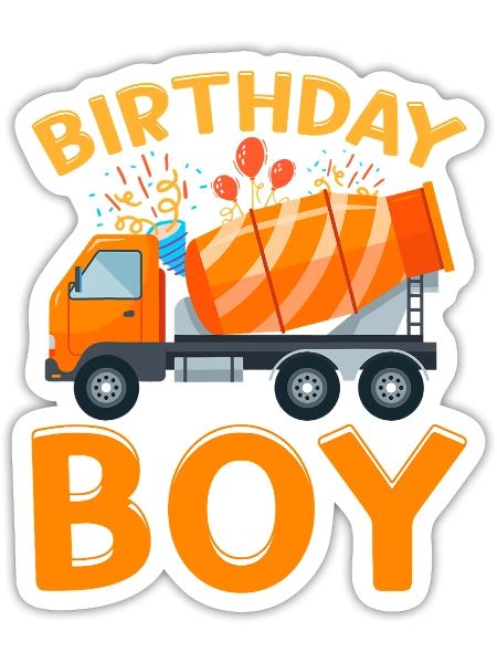 Concrete Mixer toddler Birthday Boy - Sticker - white matte - Front