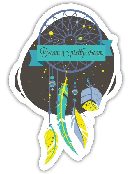 Dream A Pretty Dream - Sticker - white matte - Front