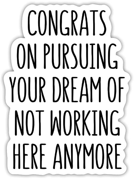 Going away Gift for Coworker / Colleague leaving - Sticker - white matte - Front