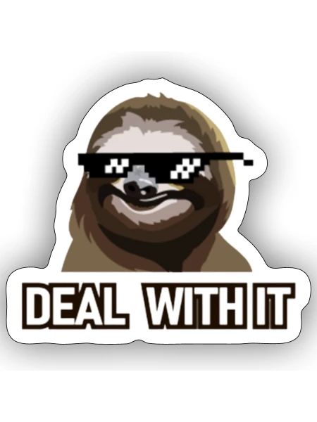 Sloth Deal With It funny memes - Sticker - white matte - Front