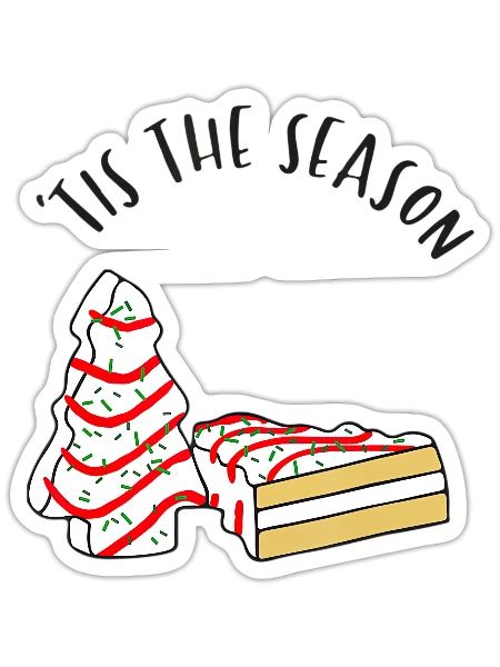 Tis The Season Little Debbie Christmas Tree Cakes - Sticker - white matte - Front