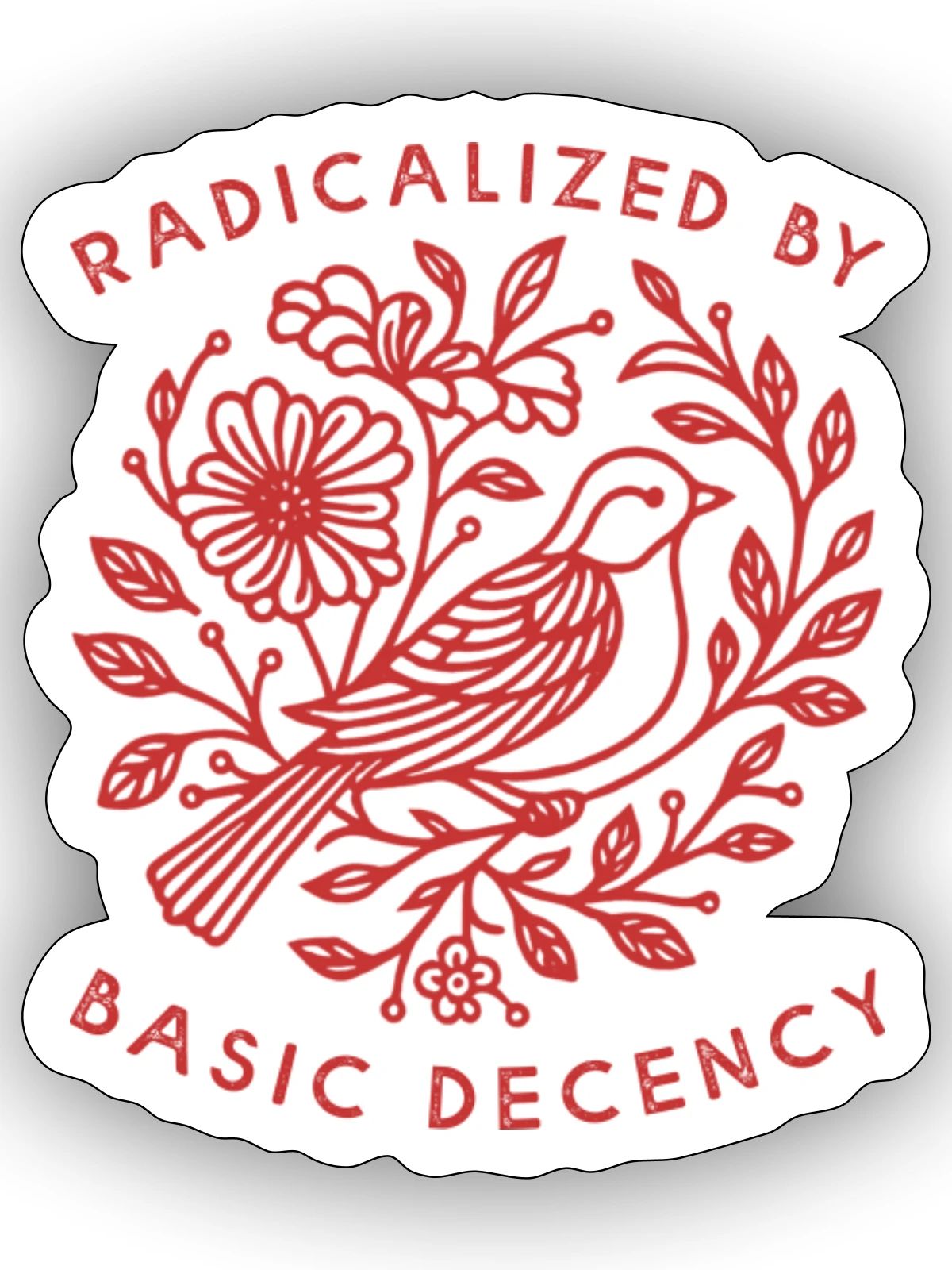 Radicalized-by-basic-decency - Sticker - white matte - Front