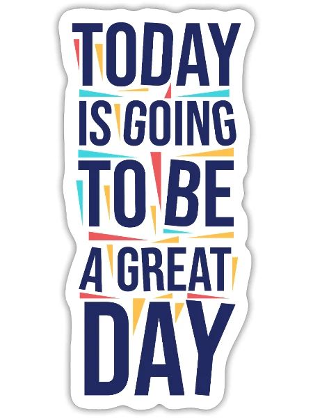 Great Day - Sticker - white matte - Front