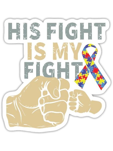 His Fight Is My Fight Autism T-Shirt - Sticker - white matte - Front