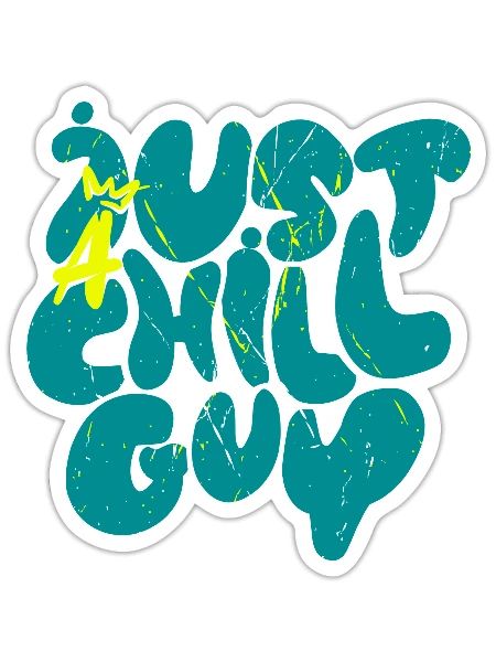 Just A Chill Guy - Sticker - white matte - Front