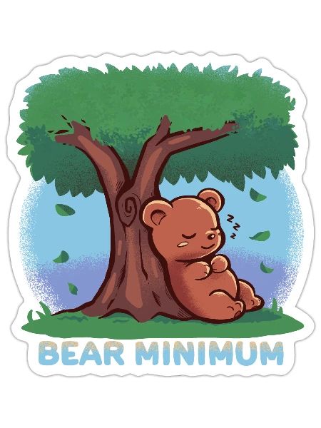 Doing the BEAR Minimum - Sticker - white matte - Front