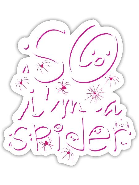 So Im A Spider - Sticker - white matte - Front