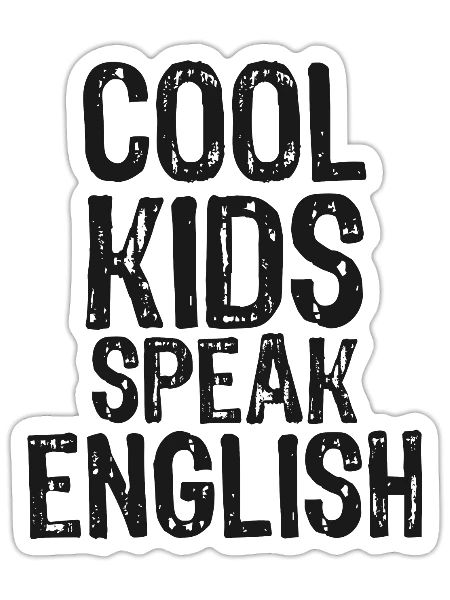 English language cool kids speak English UK USA - Sticker - white matte - Front