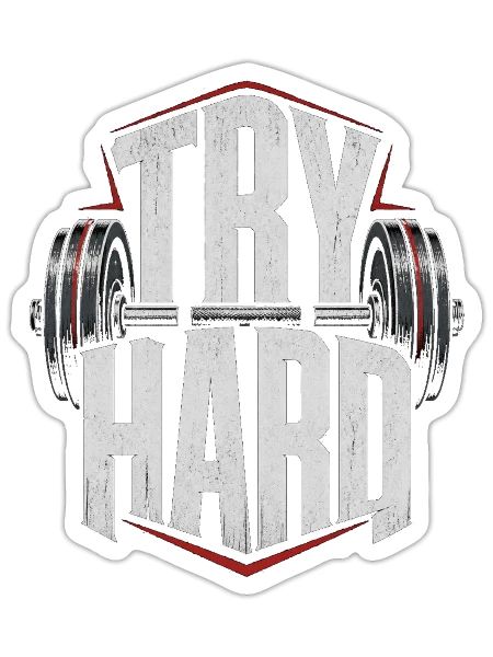 Try Hard Gym Anthem - Sticker - white matte - Front
