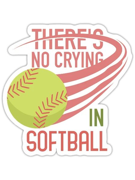 Softball - No Crying In Softball - Sticker - white matte - Front