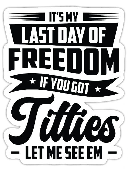 Bachelor Drinking Freedom Titties Bachelor Party - Sticker - white matte - Front