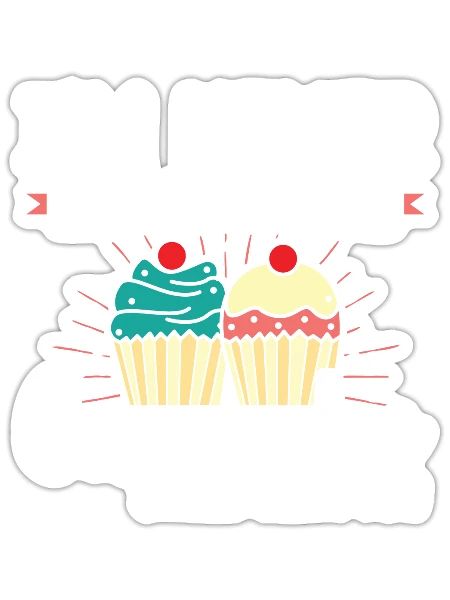 I'm Never More Than Cupcake Away From You | - Sticker - white matte - Front