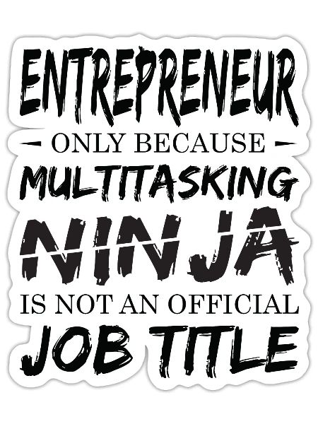 Ninja Entrepreneur - Sticker - white matte - Front