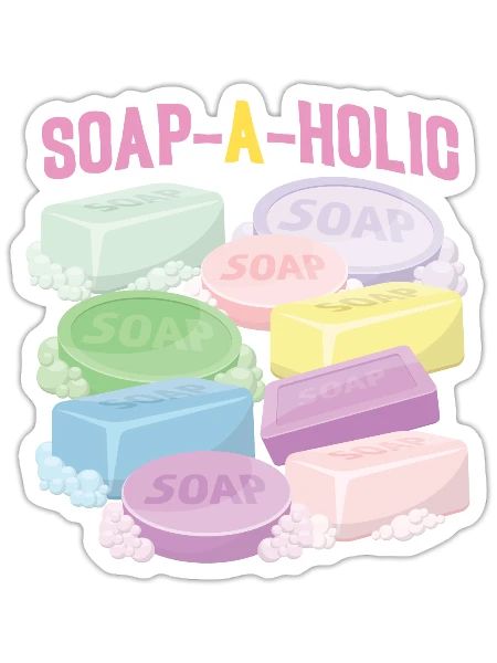 Soap Making Crafting Soap-A-Holic - Sticker - white matte - Front