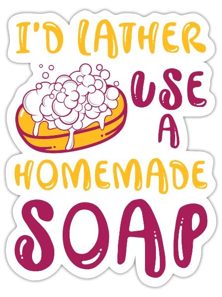 Soap Dealer Homemade Soap Soaper Soap Hobbyist - Sticker - white matte - Front