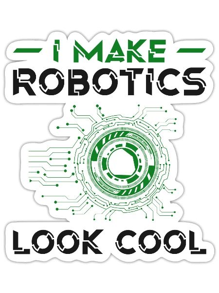 Robot Robotics Engineer I Make - Sticker - white matte - Front