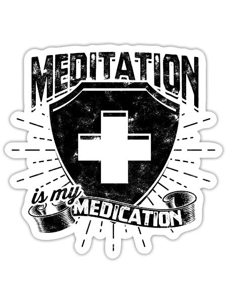 Meditation is my medication - Meditation - Sticker - white matte - Front