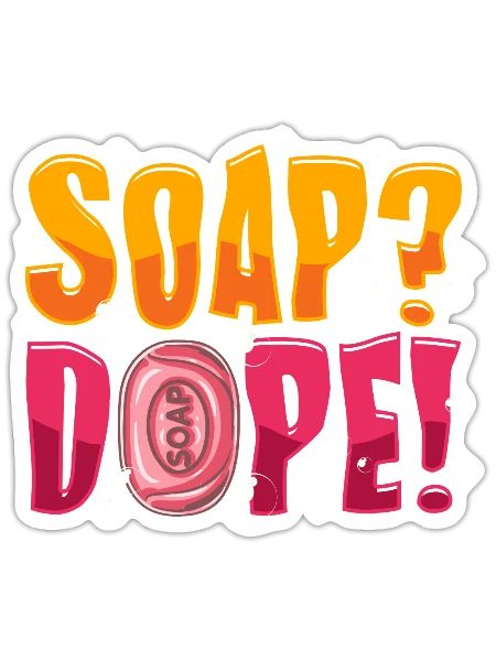 Check out this funny, SOAP DOPE!, soap making - Sticker - white matte - Front
