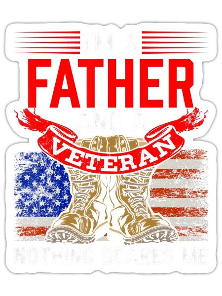 Father And Veteran Nothing Scares Me Relatives Ve - Sticker - white matte - Front
