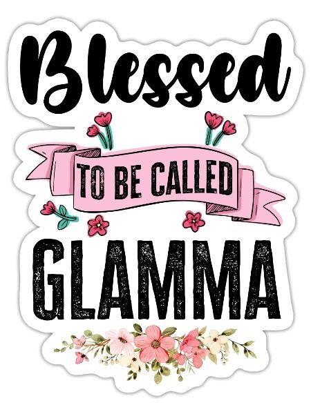 Blessed To Be Called Glamma - Sticker - white matte - Front