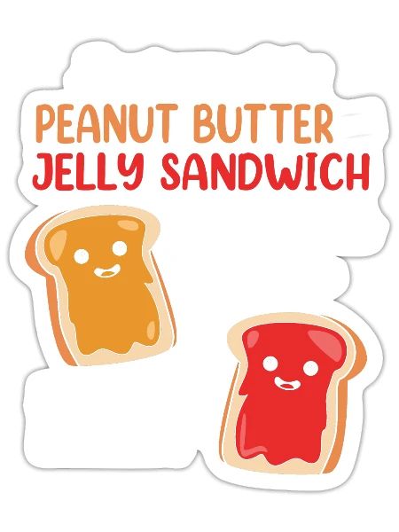 Anatomy Of The Peanut Butter And Jelly Sandwich - Sticker - white matte - Front