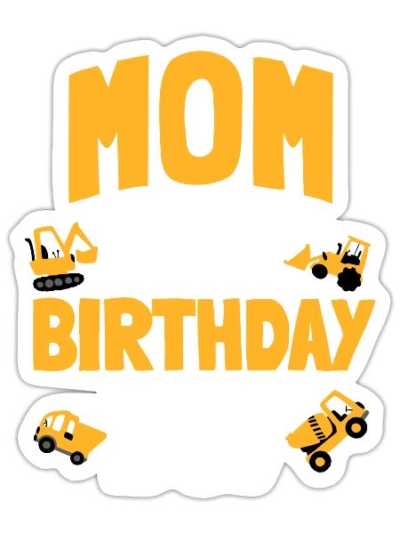 Mom of the Birthday Boy Construction Worker Bday P - Sticker - white matte - Front