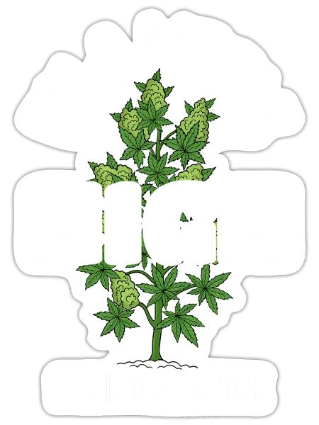 I'M A Little High Maintenance Weed Cannabis - Sticker - white matte - Front