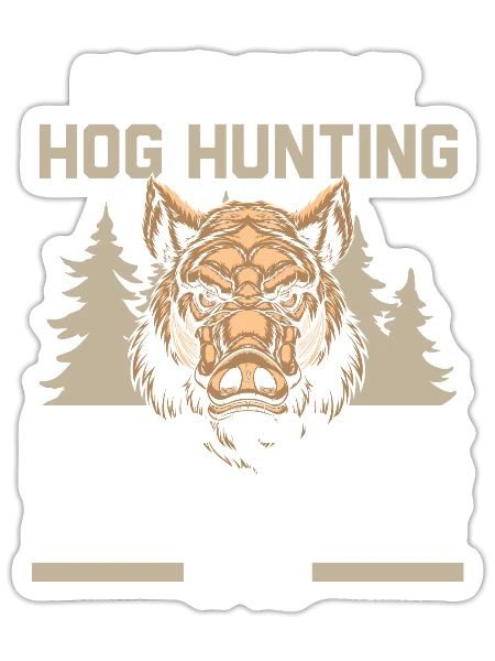 I Don't Suck At Hog Hunting Hogs Sucks Boar Hunter - Sticker - white matte - Front